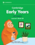 Cambridge Early Years Lets Explore Learners Book 3B: Early Years International