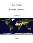 Asia-Pacific: A Strategic Assessment