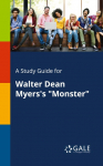 A Study Guide for Walter Dean Myerss Monster