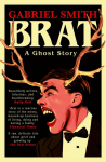 BRAT: A Ghost Story