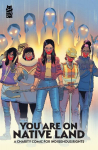 You Are On Native Land: A Charity Comic for Indigenous Rights