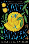 LIVES OF A SALVAGER: ANCIENT LANGUAGE OF THE EARTH: BOOK TWO