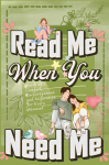 Read Me When You Need Me: A Collection of Heartfelt Messages for Every Moment - A Personalized Collection of 120 Sentimental Prompts, Thoughtful Reminders, and Emotional Comfort