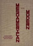 Mesoamerican Modern: Ancient Ideas in Contemporary Mexican Homes