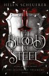 Blood & Steel: An epic romantic fantasy