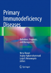 Primary Immunodeficiency Diseases: Definition, Diagnosis, and Management