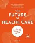 The Future of Health Care: Revitalizing the German system