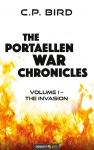 The Portaellen War Chronicles: Volume I - The Invasion