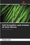 Soil formation and erosion at Gros Morne: An innovative project