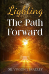 Lighting the Path Forward