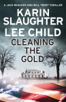 Cleaning the Gold: Thriller