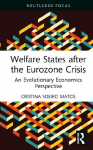 Welfare States after the Eurozone Crisis: An Evolutionary Economics Perspective
