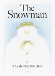 The Snowman: A Classic Children's Book
