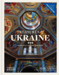 Treasures of Ukraine: A Nations Cultural Heritage