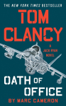 Tom Clancys Oath of Office: A Jack Ryan Novel