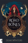 The Road of Bones: The Ashen Series, Book One