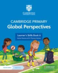 Cambridge Primary Global Perspectives Learners Skills Book 6 with Digital Access (1 Year)