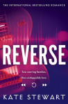Reverse: The must-read addictive love story from the author of the Ravenhood Trilogy