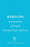 Babylon: The Mother of All Cities, from the critically acclaimed ancient historian and author of The Persians 'Remarkable' WILLIAM DALRYMPLE, author of THE GOLDEN ROAD