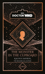 Doctor Who: The Monster in the Cupboard: A 2000s story