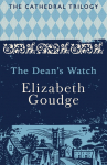 The Deans Watch: The Cathedral Trilogy