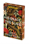 His Grace, the Duke: Deluxe Limited Edition