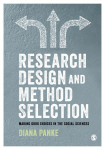Research Design & Method Selection: Making Good Choices in the Social Sciences