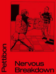 Raymond Pettibon: Nervous Breakdown