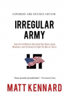 Irregular Army: How the US Military Recruited Neo-Nazis, Gang Members, and Criminals