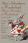Alices Adventures in Wonderland: An edition printed in the International Phonetic Alphabet