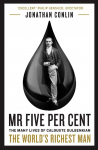 Mr Five Per Cent: The many lives of Calouste Gulbenkian, the worlds richest man