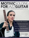 Motivic Soloing for Jazz Guitar