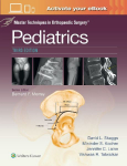 Master Techniques in Orthopaedic Surgery: Pediatrics Print + eBook with Multimedia