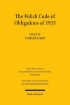 The Polish Code of Obligations of 1933: Historical Roots and Comparative Context