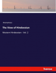 The View of Hindoostan: Western Hindoostan - Vol. 2