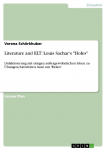 Literature and ELT: Louis Sachars Holes: Didaktisierung mit einigen au&szlig;ergew&ouml;hnlichen Ideen zu &Uuml;bungen/Aktivit&auml;ten rund um Holes