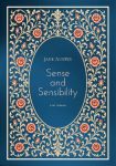 Jane Austen: Sense and Sensibility (English Edition): A Classic Romance of Love, Heartbreak and Hope