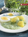 Original Hessisch - The Best of Hessian Food: The Best of Hessian Food