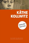 K&auml;the Kollwitz: English Edition