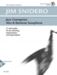 Jazz Conception Alto & Baritone Saxophone: 21 solo etudes for jazz phrasing, interpretation and improvisation. Alt-Saxophon und Bariton-Saxophon. Ausgabe mit mp3-CD.