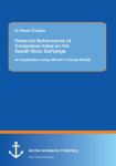 Financial Performance of Companies listed on the Kuwait Stock Exchange. An Exploration using Altmans Z-Score Model