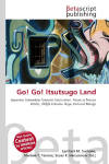 Go! Go! Itsutsugo Land: Japanese Animation Creators Association, Ravex in Tezuka World,    Ch&iquest;j&iquest;-Jinbutsu-Giga, Hokusai Manga
