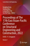 Proceedings of The 17th East Asian-Pacific Conference on Structural Engineering and Construction, 2022: EASEC-17, Singapore