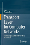 Transport Layer for Computer Networks: The Paradigm Shift from IP to Future Architecture