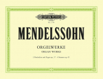 Orgelwerke: 3Praeludien und Fugen op.37 - 6 Sonaten op. 65