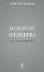 House of Splinters