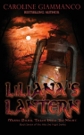 Lilianas Lantern: More Dark Tales Into the Night