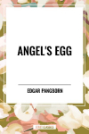 Angels Egg
