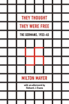 They Thought They Were Free: The Germans, 1933-45