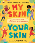 My Skin, Your Skin: Lets talk about race, racism and empowerment